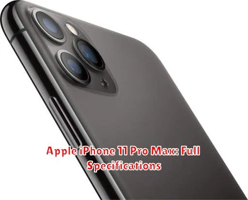 Apple iPhone 11 Pro Max: Full Specifications