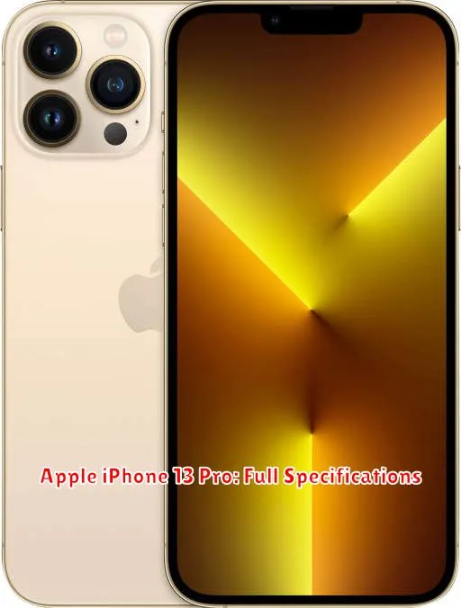 Apple iPhone 13 Pro: Full Specifications