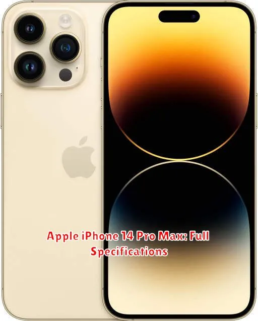 Apple iPhone 14 Pro Max: Full Specifications