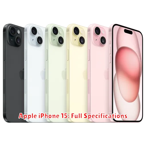 Apple iPhone 15: Full Specifications