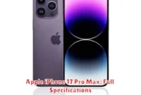 Apple iPhone 17 Pro Max: Full Specifications Apple iPhone 17 Pro Max: Full Specifications