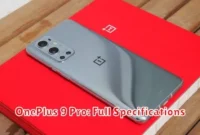 OnePlus 9 Pro: Full Specifications OnePlus 9 Pro: Full Specifications