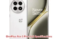 OnePlus Ace 5 Pro: Full Specifications OnePlus Ace 5 Pro: Full Specifications