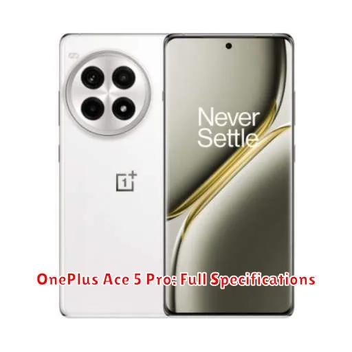 OnePlus Ace 5 Pro: Full Specifications