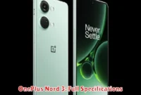 OnePlus Nord 3: Full Specifications OnePlus Nord 3: Full Specifications