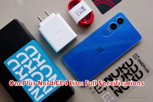 OnePlus Nord CE4 Lite: Full Specifications