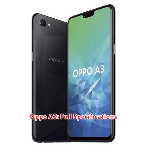 Oppo A3: Full Specifications