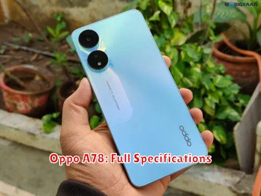 Oppo A78: Full Specifications