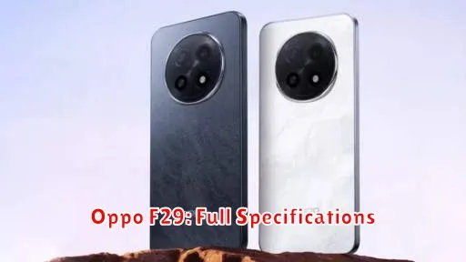 Oppo F29: Full Specifications