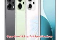 Oppo Reno14 Pro: Full Specifications Oppo Reno14 Pro: Full Specifications