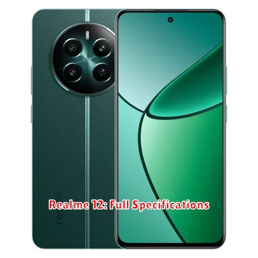 Realme 12: Full Specifications