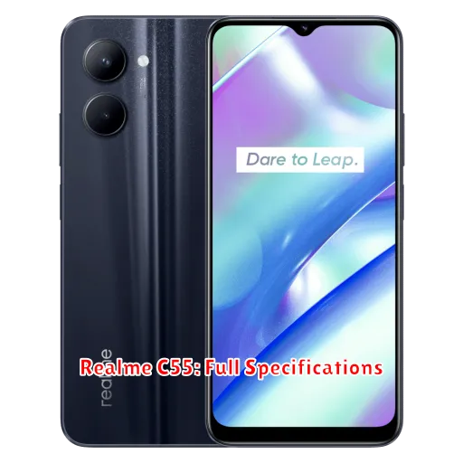 Realme C55: Full Specifications