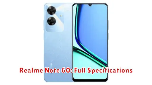 Realme Note 60: Full Specifications