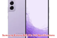 Samsung Galaxy S22 5G: Full Specifications Samsung Galaxy S22 5G: Full Specifications