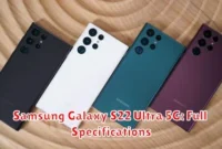 Samsung Galaxy S22 Ultra 5G: Full Specifications Samsung Galaxy S22 Ultra 5G: Full Specifications
