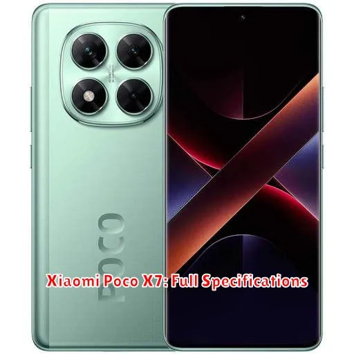 Xiaomi Poco X7: Full Specifications