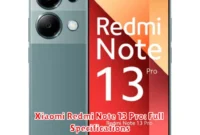 Xiaomi Redmi Note 13 Pro: Full Specifications Xiaomi Redmi Note 13 Pro: Full Specifications