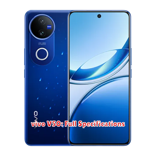 vivo V50: Full Specifications