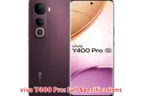 vivo Y400 Pro: Full Specifications vivo Y400 Pro: Full Specifications