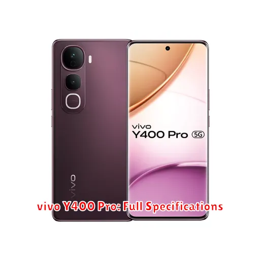 vivo Y400 Pro: Full Specifications