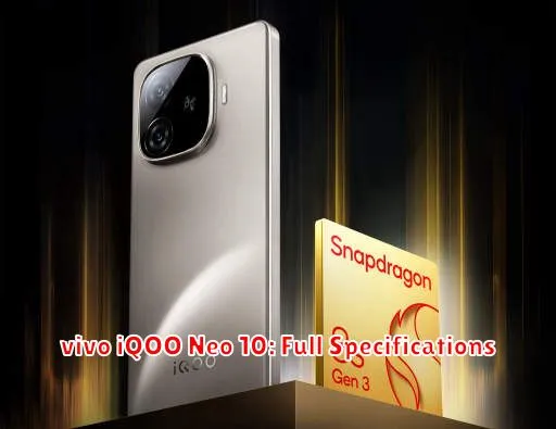 vivo iQOO Neo 10: Full Specifications