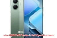 vivo iQOO Z10 Turbo+: Full Specifications vivo iQOO Z10 Turbo+: Full Specifications