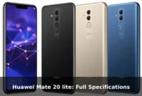 Huawei Mate 20 lite: Full Specifications Huawei Mate 20 lite: Full Specifications