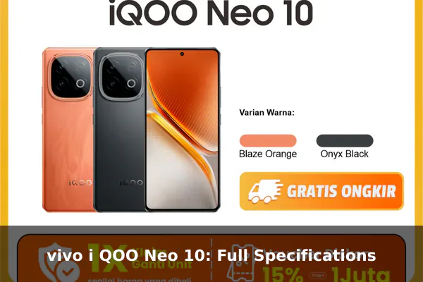 vivo i QOO Neo 10: Full Specifications