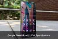 Google Pixel 9 Pro XL: Full Specifications Google Pixel 9 Pro XL: Full Specifications
