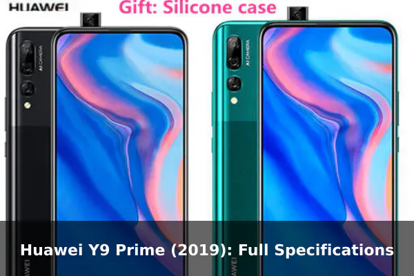 Huawei Y9 Prime (2019): Full Specifications