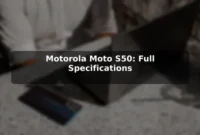 Motorola Moto S50: Full Specifications