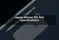 Apple iPhone XS: Full Specifications