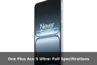 One Plus Ace 5 Ultra: Full Specifications